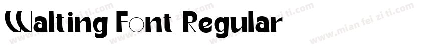 Walting Font Regular字体转换